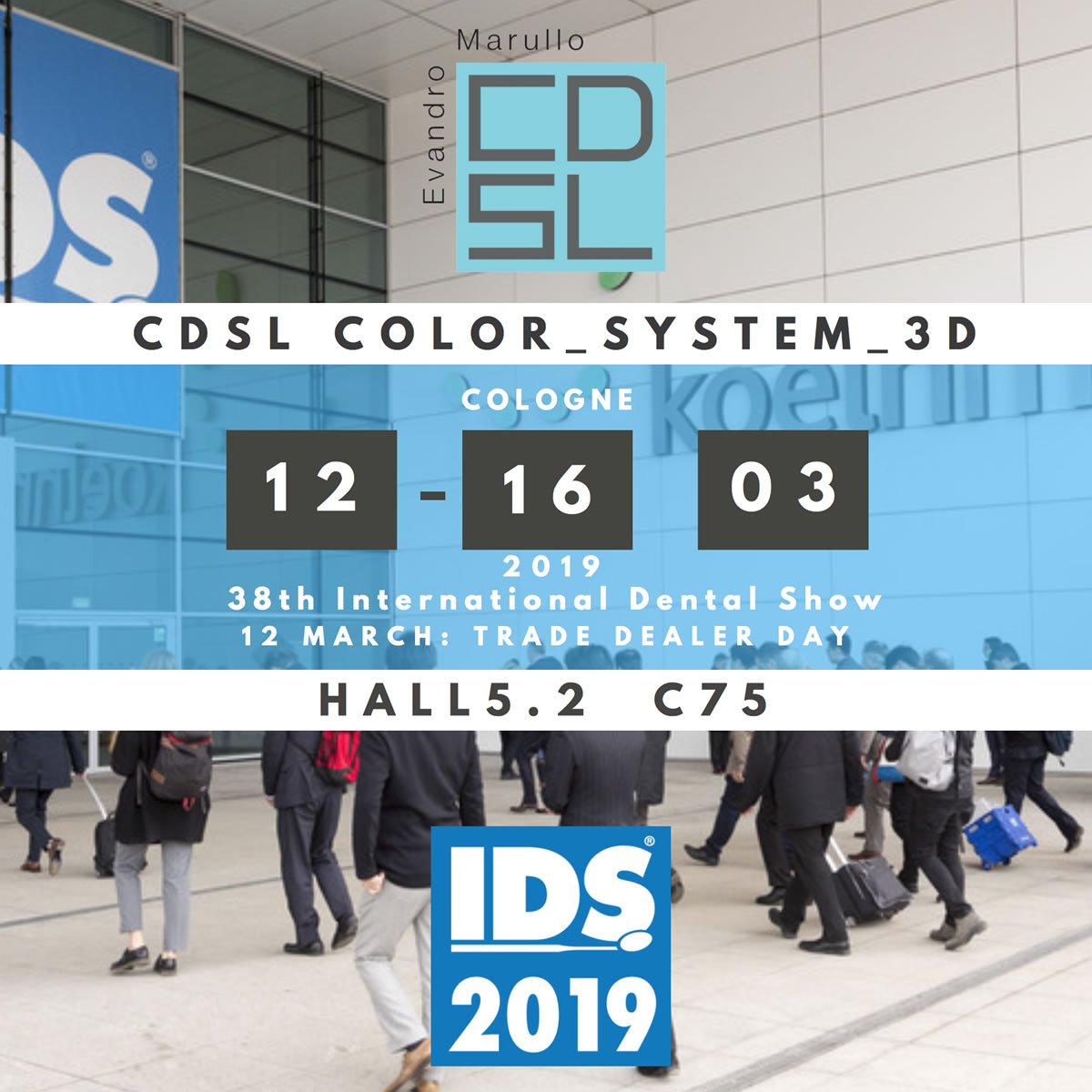 CDSL System presente alla 38° edizione di IDS – International Dental Show